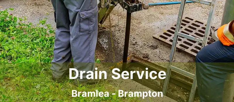  Drain Service Bramlea - Brampton